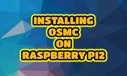 Moruq Pi2-də OSMC-nin quraşdırılması