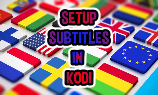 SETUP SUBTITLES IN KODI