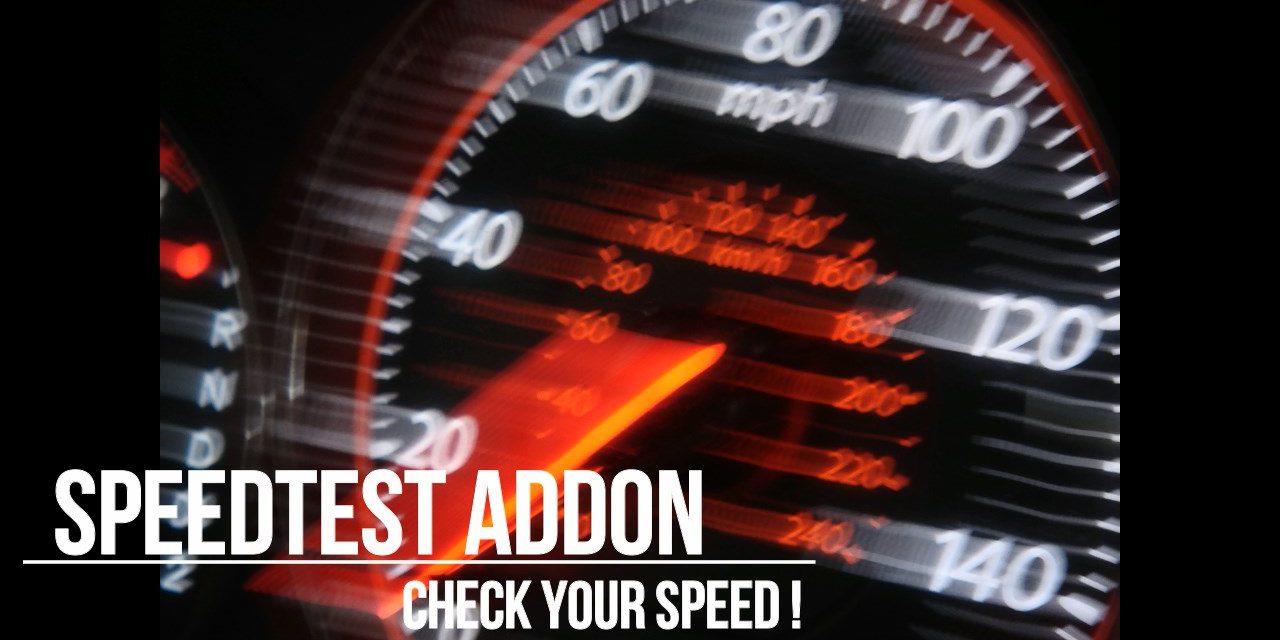 Addon de test de vitesse - Vérifiez votre vitesse à Kodi!